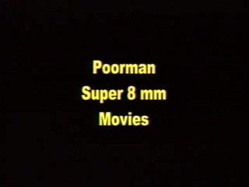 1970 Poorman Super 8mm